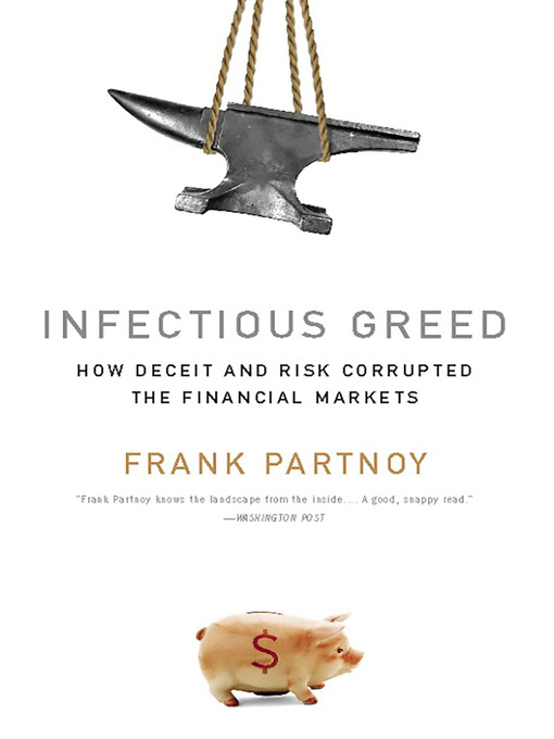 Title details for Infectious Greed by Frank Partnoy - Wait list